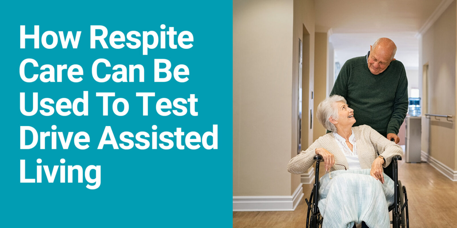 respite care residents test driving assisted living